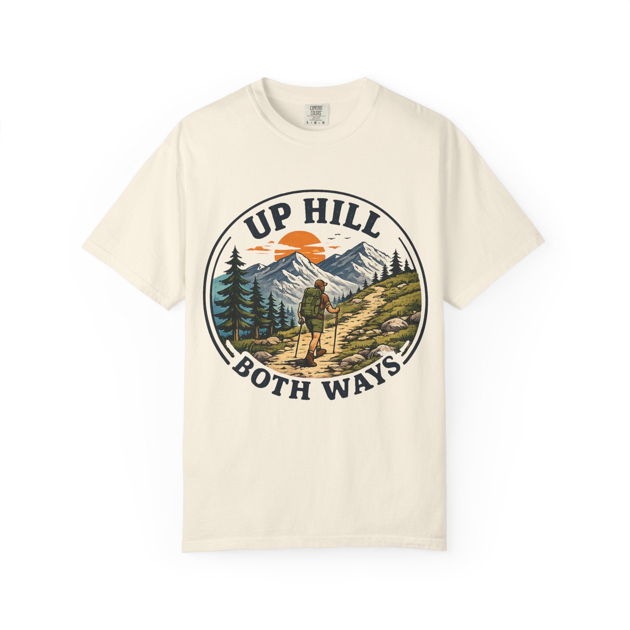 Up Hill Both Ways Garment-Dyed T-Shirt