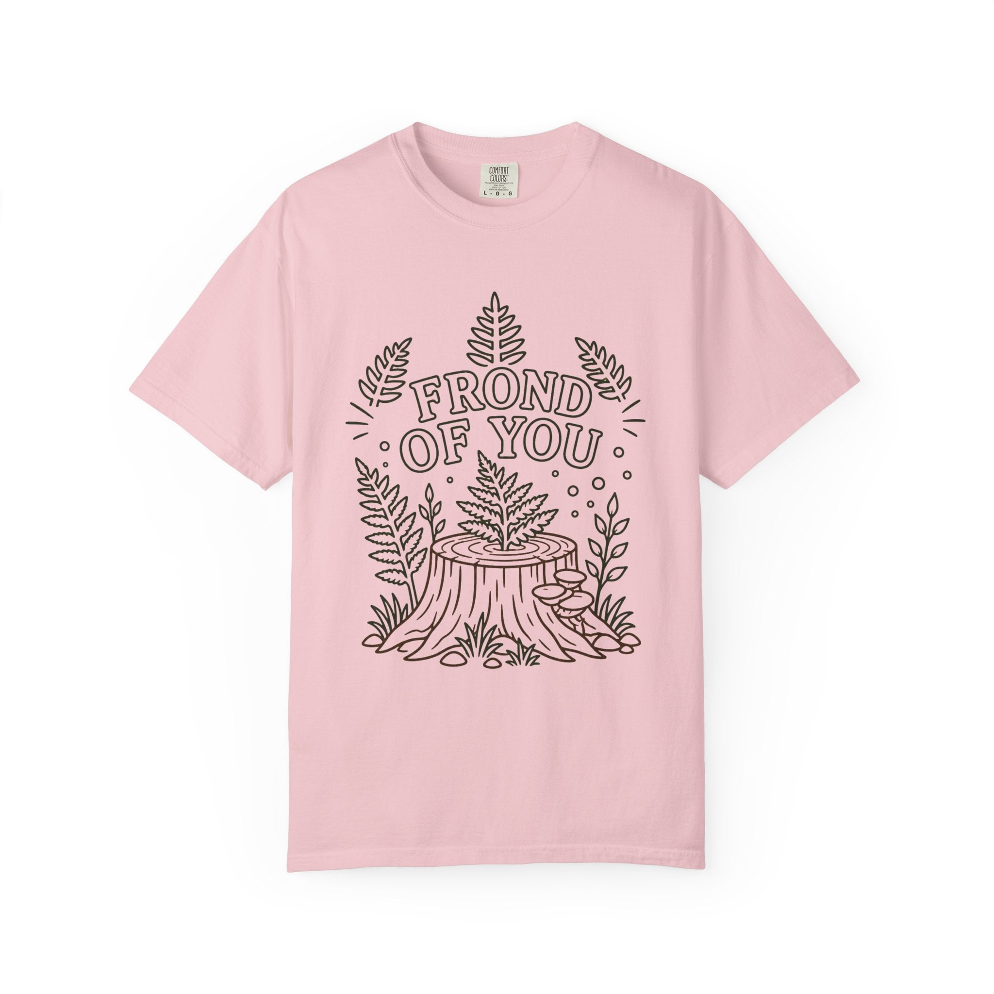 Frond of You Unisex Garment-Dyed T-Shirt