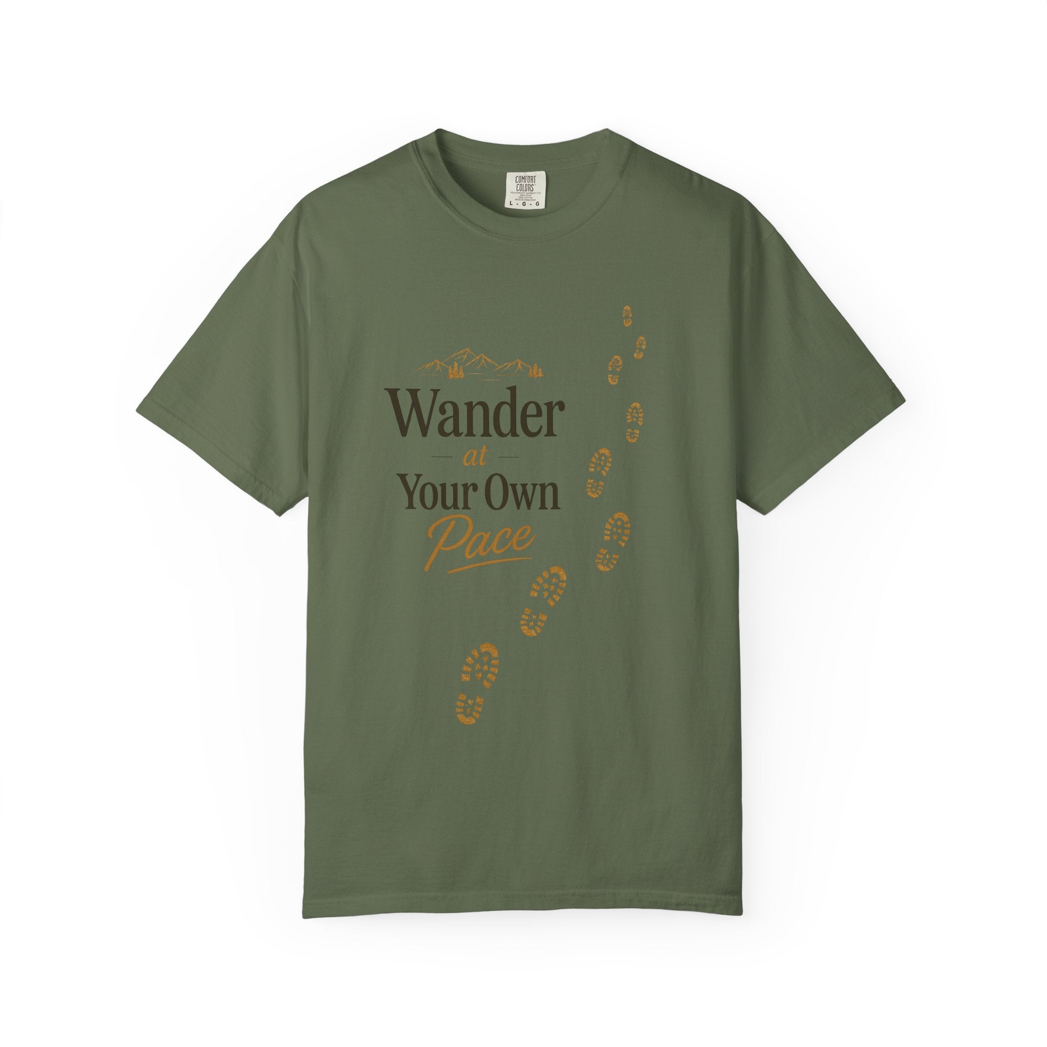 Wander at Your Own Pace Unisex Garment-Dyed T-Shirt
