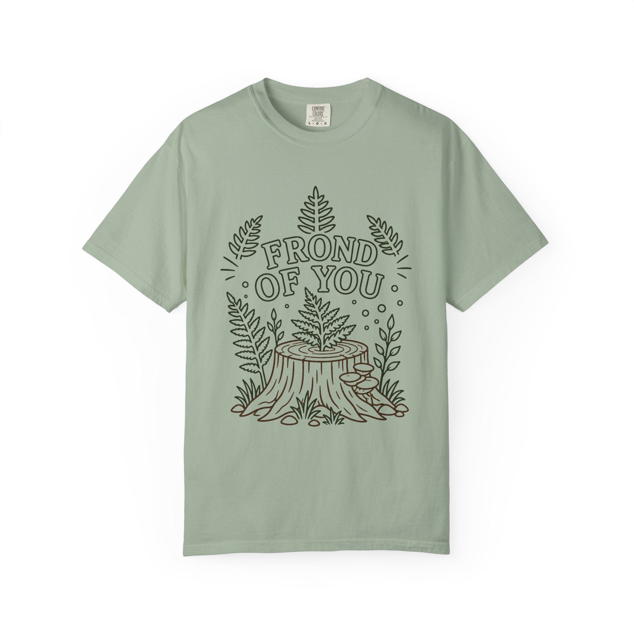 Frond of You Unisex Garment-Dyed T-Shirt