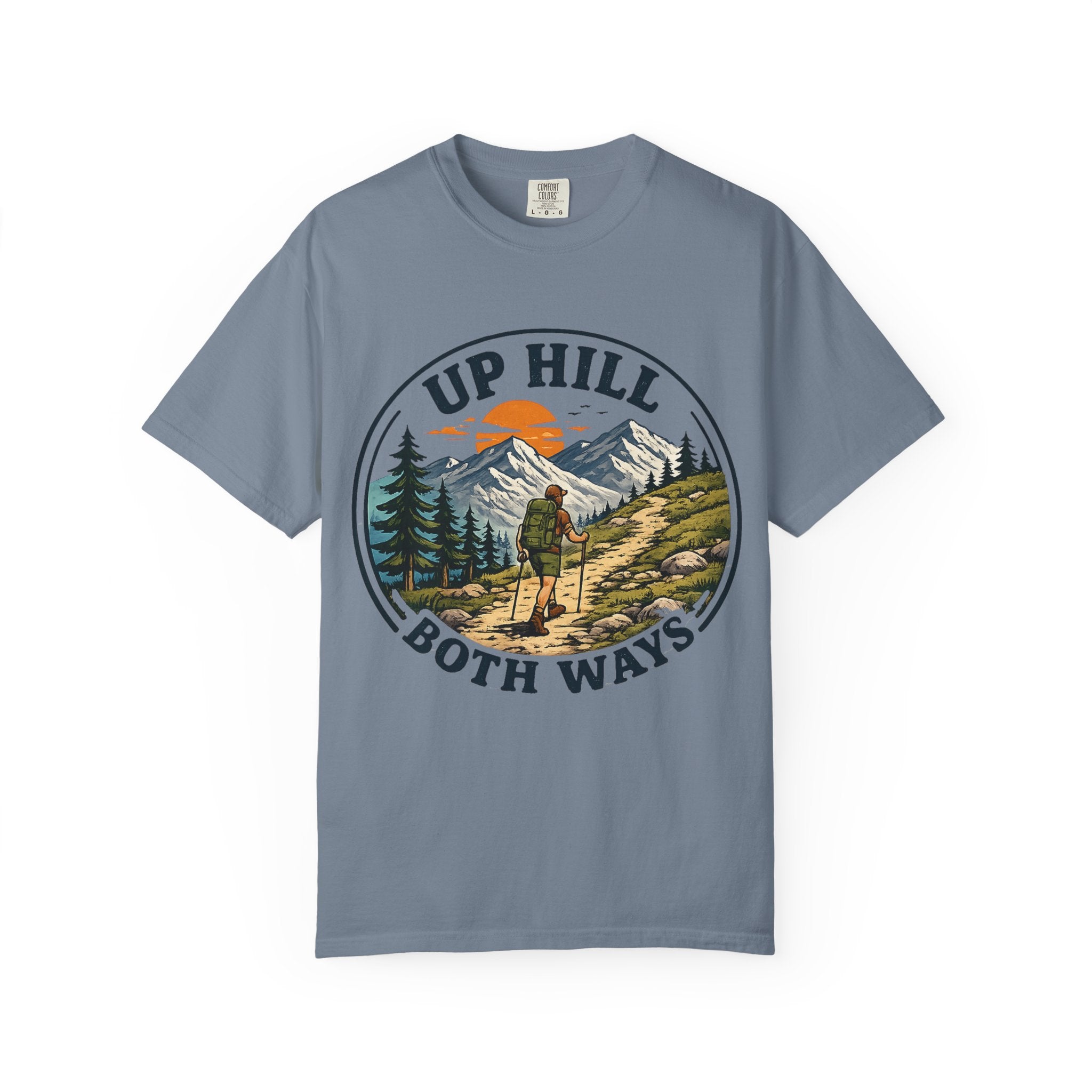 Up Hill Both Ways Garment-Dyed T-Shirt