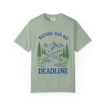 Nature Has No Deadlines Adult T-Shirt