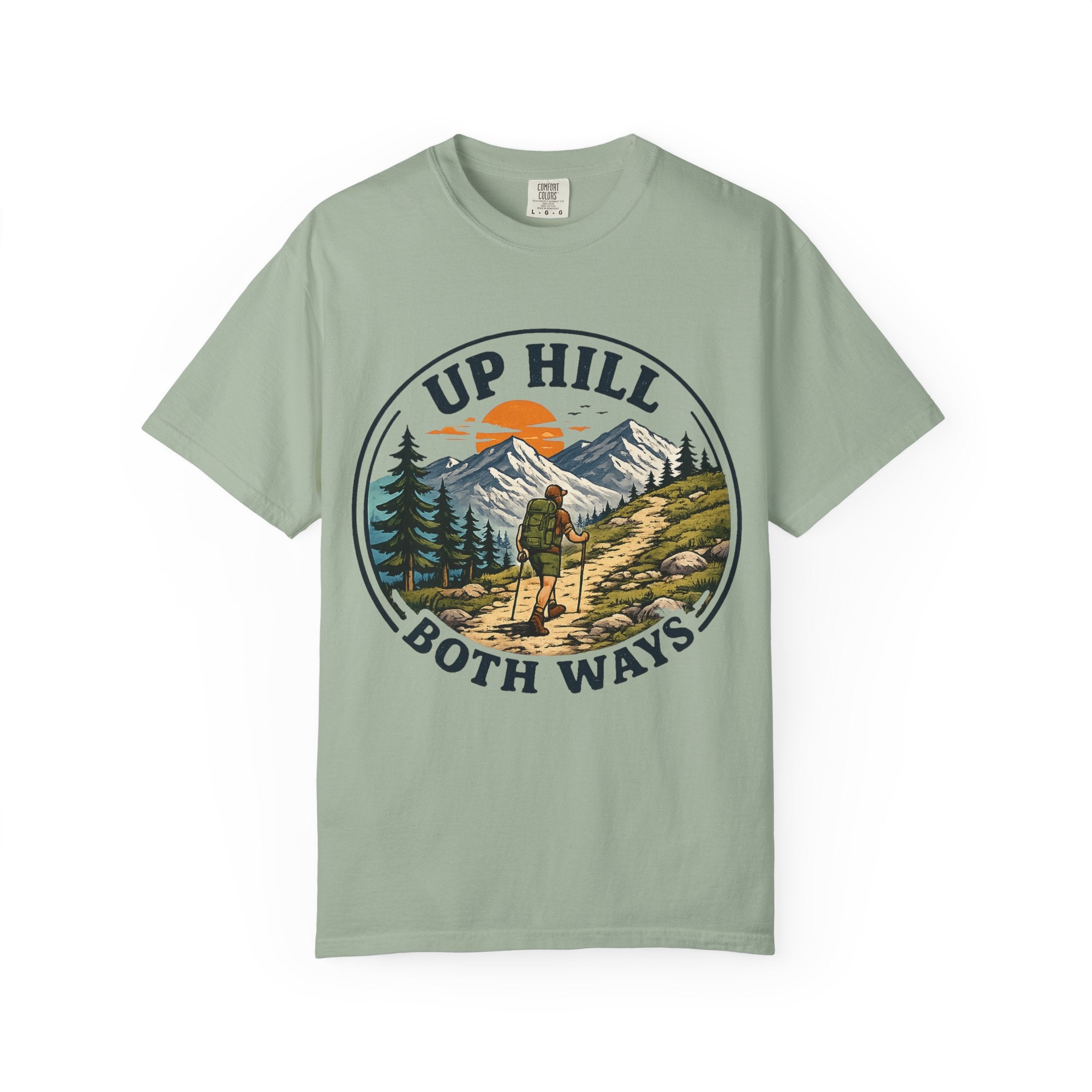 Up Hill Both Ways Garment-Dyed T-Shirt