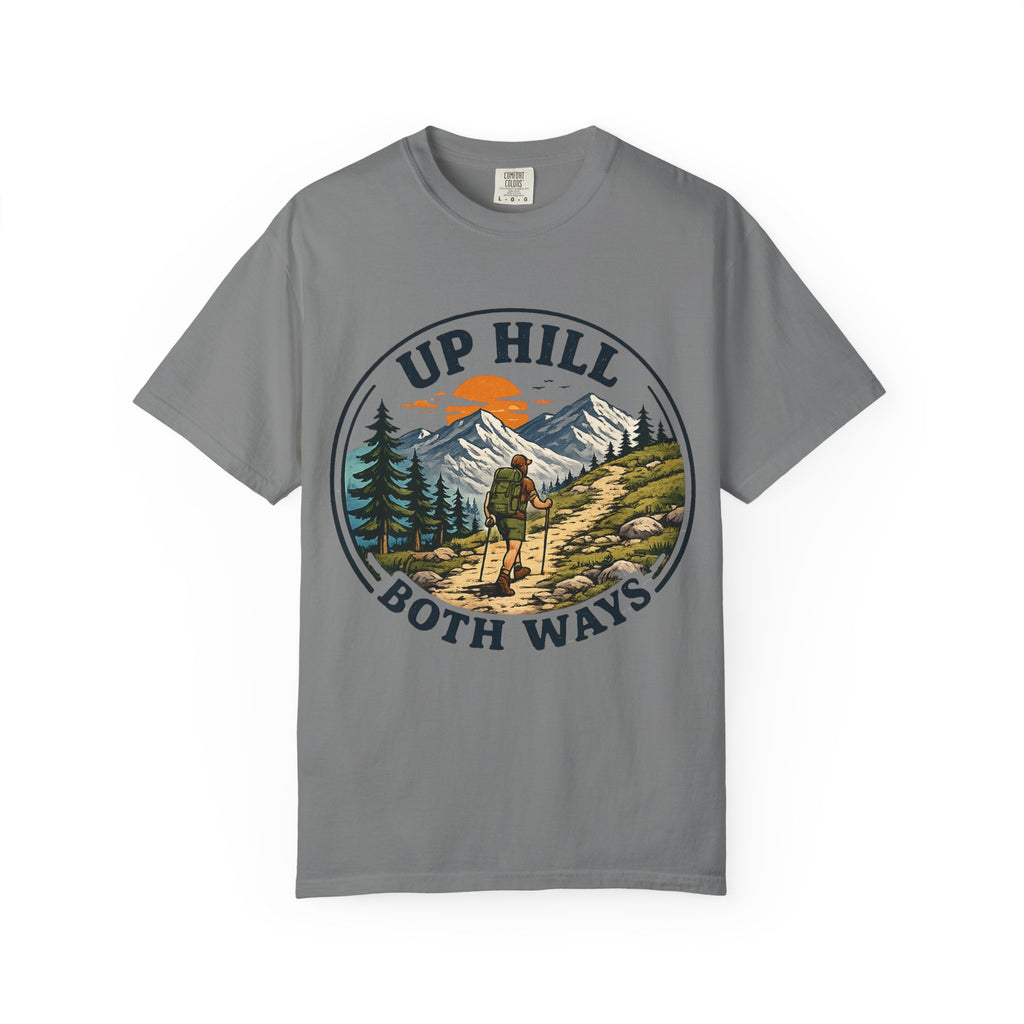 Up Hill Both Ways Garment-Dyed T-Shirt