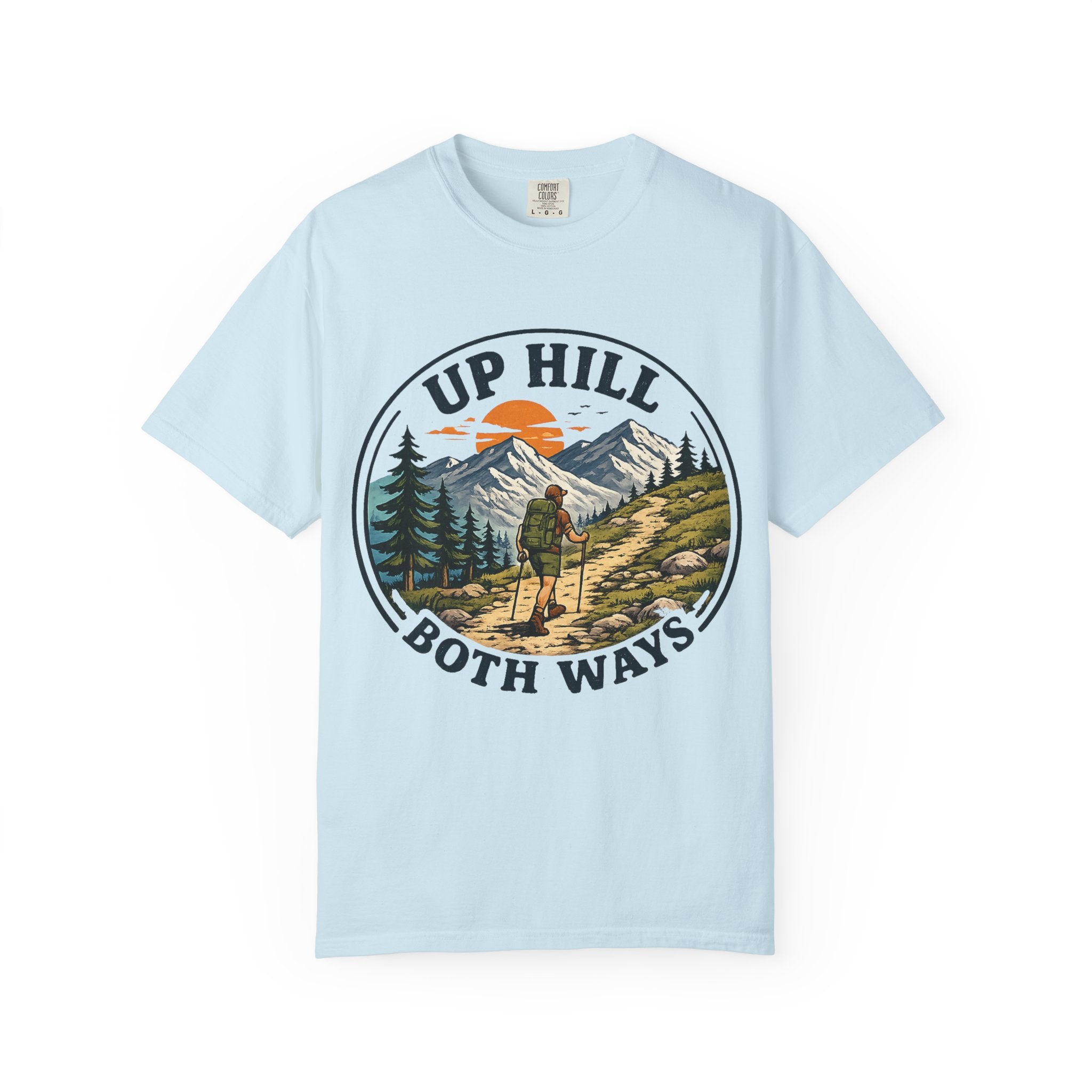 Up Hill Both Ways Garment-Dyed T-Shirt