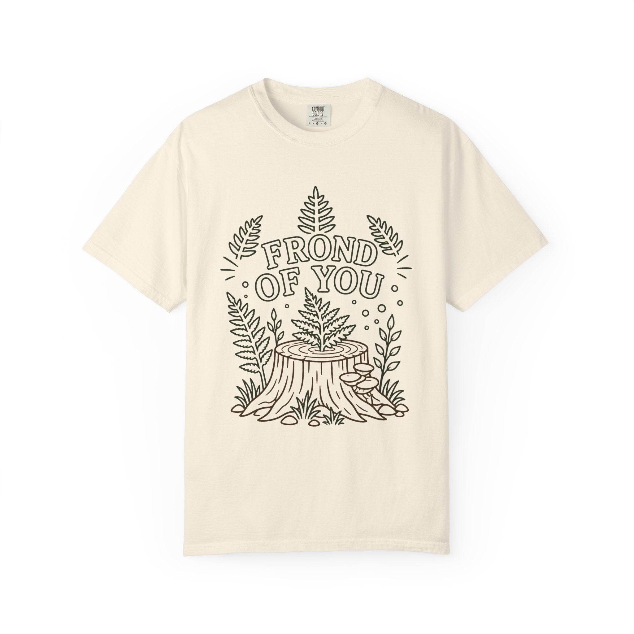 Frond of You Unisex Garment-Dyed T-Shirt