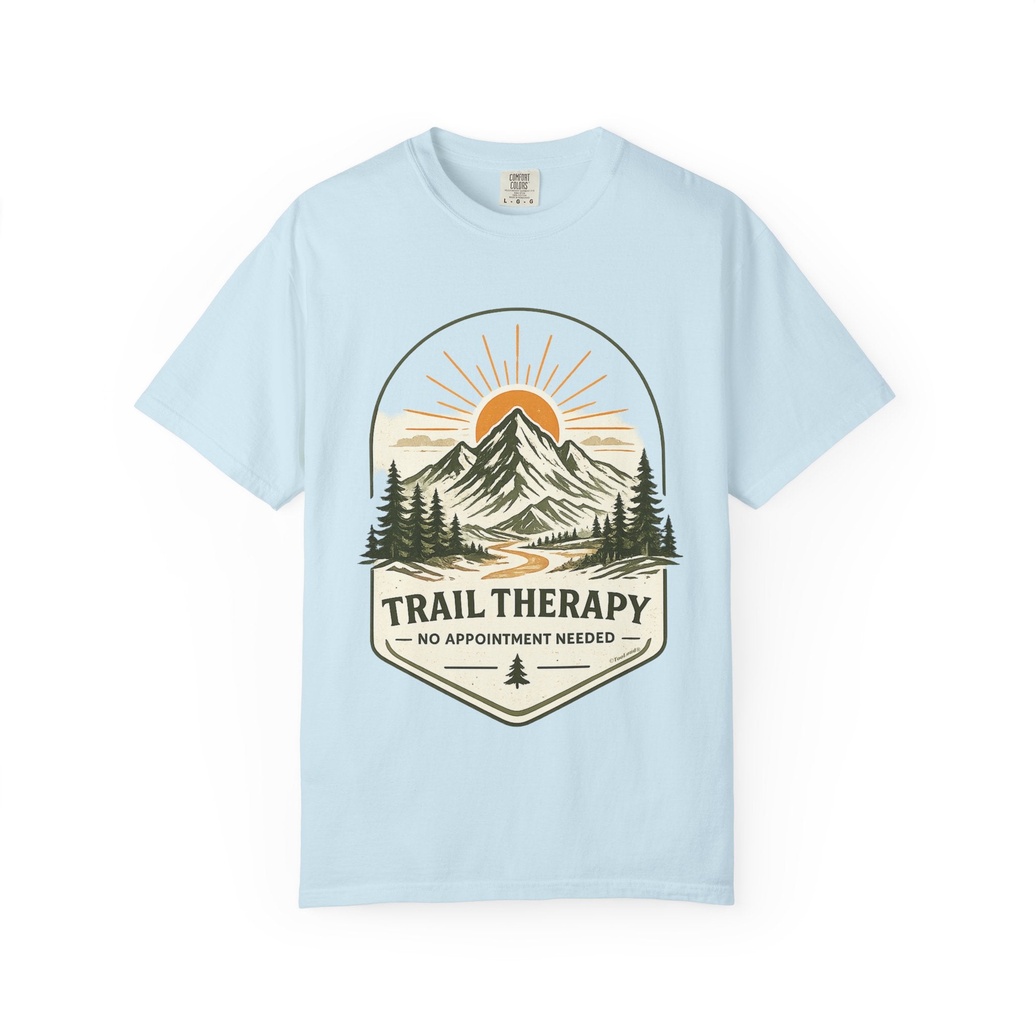 Trail Therapy No Appointment Needed T-Shirt – Garment-Dyed Unisex Hiking Tee