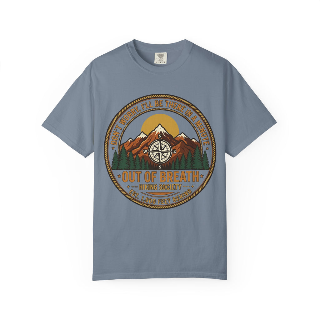 Out of Breath Hiking Society Adult Garment-Dyed T-Shirt