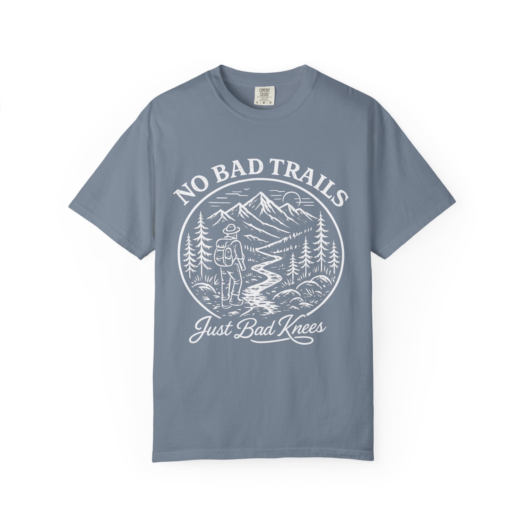 No Bad Trails, Only Bad Knees – Unisex Garment-Dyed T-Shirt