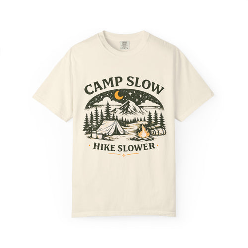 Camp Slow Hike Slower Unisex Garment-Dyed T-shirt