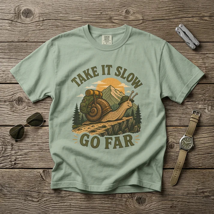 Take It Slow, Go Far – Unisex Garment-Dyed Adult T-Shirt